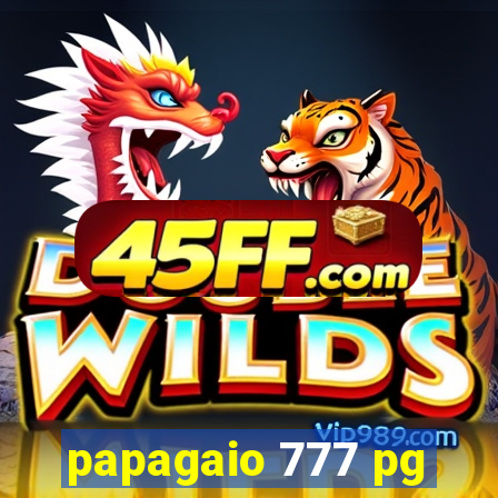 papagaio 777 pg
